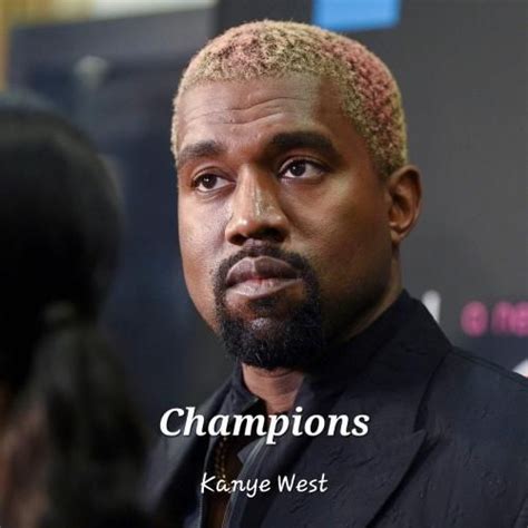 who wrote kanye west champions